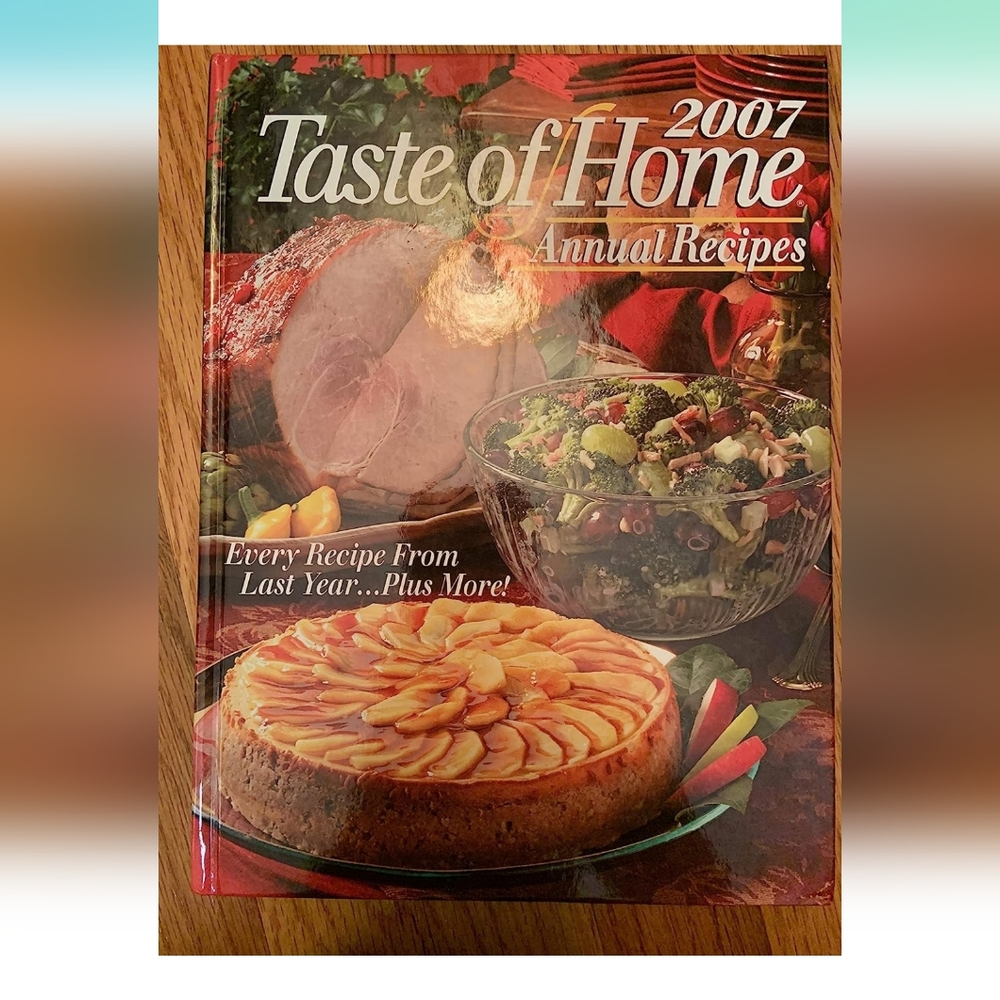 Taste of Home 2007 - Annual Recipes